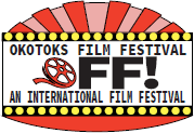 Okotoks Film Festival, OFF! An international film festival